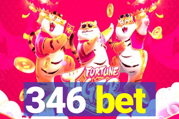 346 bet